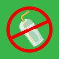 Warning sign stop plastic cup and straws waste isolated green background, ban plastic waste in forbidden red logo sign, symbol Royalty Free Stock Photo