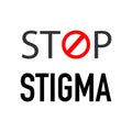 Warning sign stop stigma, vector illustration