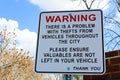 Warning sign about theft in the area Royalty Free Stock Photo