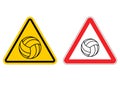 Warning sign volleyball attention. Dangers yellow sign game. Ball is on red triangle. Set of road signs