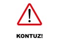 Warning Signpost written in Basque language