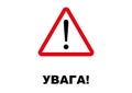 Warning Signpost written in Belorussian language