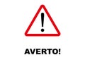 Warning Signpost written in Esperanto language