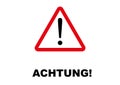 Warning Signpost written in German language