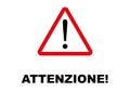 Warning Signpost written in Italian language