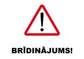Warning Signpost written in Latvian language