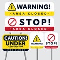 Warning signs. do not cross, attention, stop