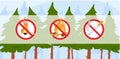 Warning signs, forest fire protection, danger ignition, no open flame in nature, design in cartoon style, vector