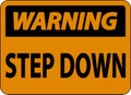 Warning Step Down Sign On White Background