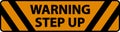 Warning Step Up Floor Sign On White Background