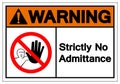 Warning Strictly No Admittance Symbol Sign ,Vector Illustration, Isolate On White Background Label .EPS10 Royalty Free Stock Photo