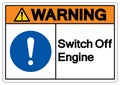 Warning Switch Off Engine Symbol Sign, Vector Illustration, Isolate On White Background Label .EPS10