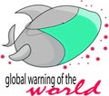 Global warning of the world