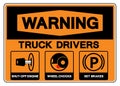 Warning Truck Drivers Shut-Off Engine Wheel Chocks Set Brakes Symbol Sign, Vector Illustration, Isolate On White Background Label