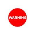 Warning typography icon. red warning vector symbol