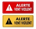 Warning Violent Wind warning panels in French translation