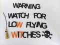 Warning watch for low flying witches Royalty Free Stock Photo