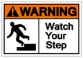 Warning Watch Your Step Symbol Sign, Vector Illustration, Isolated On White Background Label .EPS10 Royalty Free Stock Photo