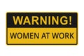 Warning Women At Work Sign Vector Royalty Free Stock Photo