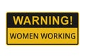 Warning Women Working Sign Vector Royalty Free Stock Photo