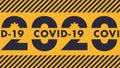 Warning 2020 Year COVID-19 pandemic abstract background Illustration. Seamless Tape Coronavirus Logo, Symbol. Flat vector