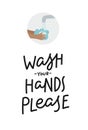 Wash your hands please lettering illustration