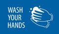 Wash Hands sign. Hygiene, disinfection vector illustration