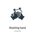 Washing hand vector icon on white background. Flat vector washing hand icon symbol sign from modern cleaning collection for mobile Royalty Free Stock Photo