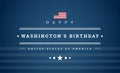 Washington`s Birthday President`s Day card - USA flag and stars on blue background - vector patriotic illustration