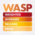WASP - Weighted Average Selling Price acronym