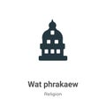 Wat phrakaew vector icon on white background. Flat vector wat phrakaew icon symbol sign from modern religion collection for mobile