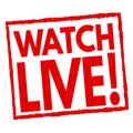 Watch live sign or stamp