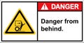 Watch out for danger from behind.label danger Royalty Free Stock Photo