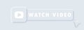 Watch video button. Play video. Media player. Neumorphic UI UX white user interface web buttons