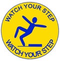 Watch your step