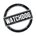 WATCHDOG text on black grungy round stamp