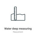 Water deep measuring outline vector icon. Thin line black water deep measuring icon, flat vector simple element illustration from Royalty Free Stock Photo