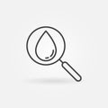 Water Drop in Magnifier line icon. Vector concept sign