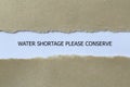 water shortage please conserve on white paper