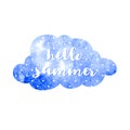 Watercolor blue flyspecked cloud with the inscription Hello summer