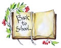Watercolor book, floral and text. Calligraphy words Back to School. Vintage education background. Symbol of school