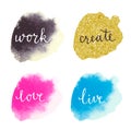 Watercolor colorful stains with motivation