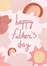 Watercolor Father`s Day card with hand written lettering.Poster with father and child