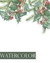 Watercolor hand painted nature winter holiday frame with green fir branches, red holly berries and leaves bouquet Royalty Free Stock Photo