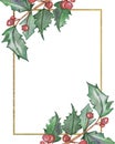 Watercolor hand painted winter holiday squared border golden frame with holly red berry and green leaves on branch Royalty Free Stock Photo