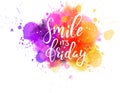 Smile it`s friday modern calligraphy