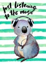 Watercolor koala with headphones inscription