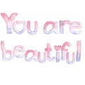 Watercolor letters. English alphabet. You are beautiful Royalty Free Stock Photo