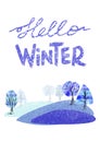 Watercolor Winter Landscape with forest and hills. Blue colors. Hello Winter - hand drawind phrase