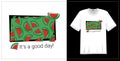 Watermelon pattern. T-shirt print. It`s a good day. Summer design. Vector sketch. Hand drawn fresh berry. Doodle red and green Royalty Free Stock Photo